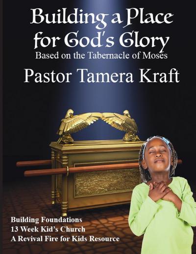 Building a Place for God’s Glory