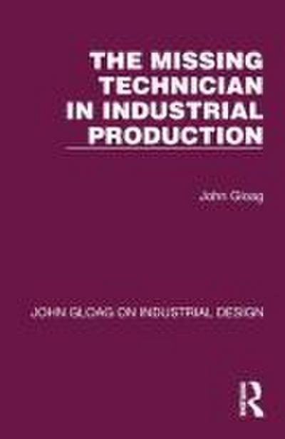The Missing Technician in Industrial Production