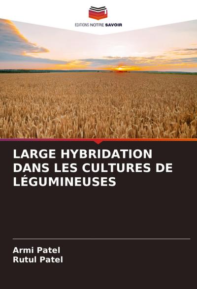 LARGE HYBRIDATION DANS LES CULTURES DE LÉGUMINEUSES