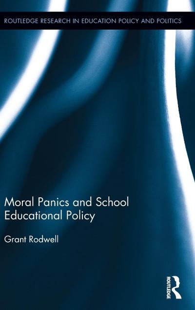 Moral Panics and School Educational Policy