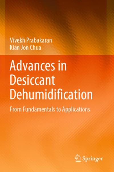 Advances in Desiccant Dehumidification
