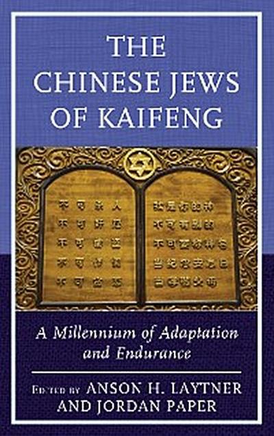 The Chinese Jews of Kaifeng