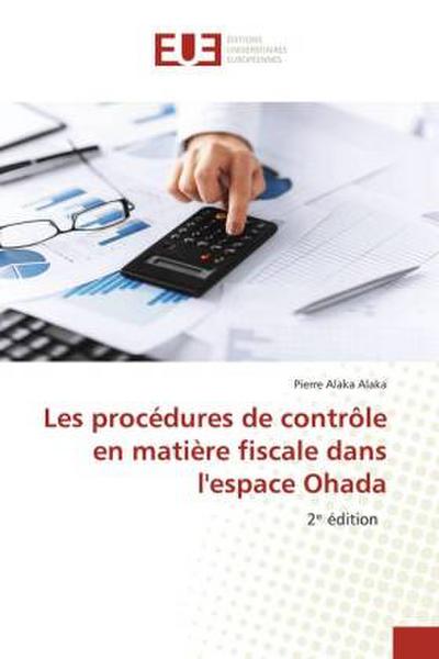 Les procédures de contrôle en matière fiscale dans l’espace Ohada