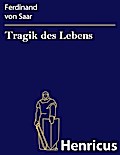 Tragik des Lebens