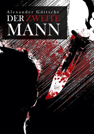 Der zweite Mann - Leben zwischen Neid und Tod