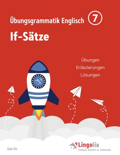 Lingolia Übungsgrammatik Englisch Teil 7