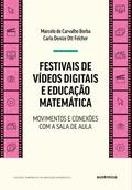 Festivais de Vídeos Digitais e Educação Matemática