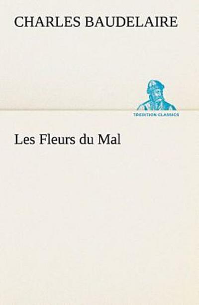 Les Fleurs du Mal