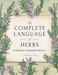 The Complete Language of Herbs