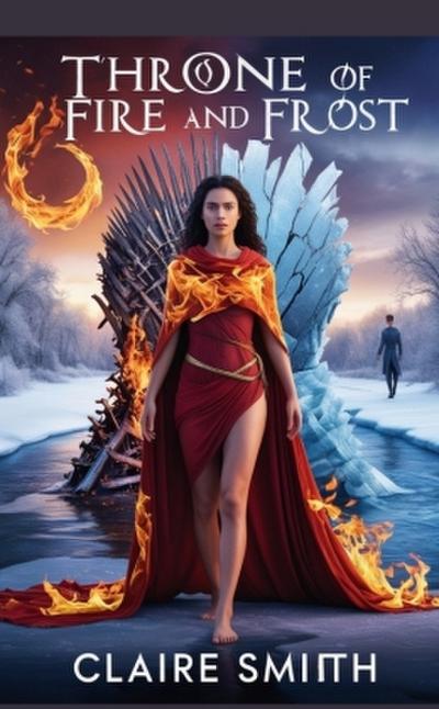THRONE OF FIRE AND FROST