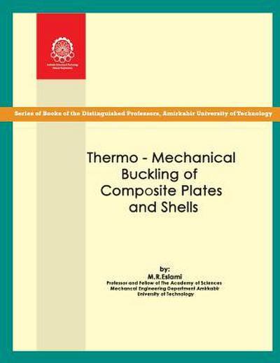 Thermo-mechanical Buckling of Composite Plates and Shells