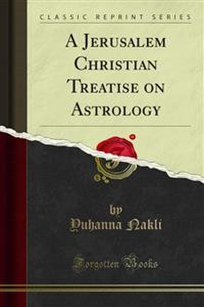 A Jerusalem Christian Treatise on Astrology