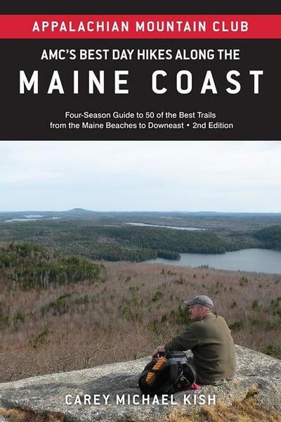 Amc’s Best Day Hikes Along the Maine Coast