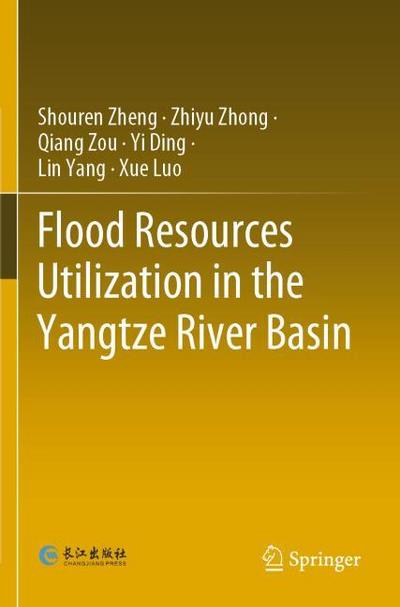 Flood Resources Utilization in the Yangtze River Basin