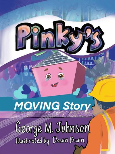 Pinky’s Moving Story