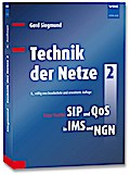 Technik der Netze 2: Neue Ansätze: SIP und QoS in 