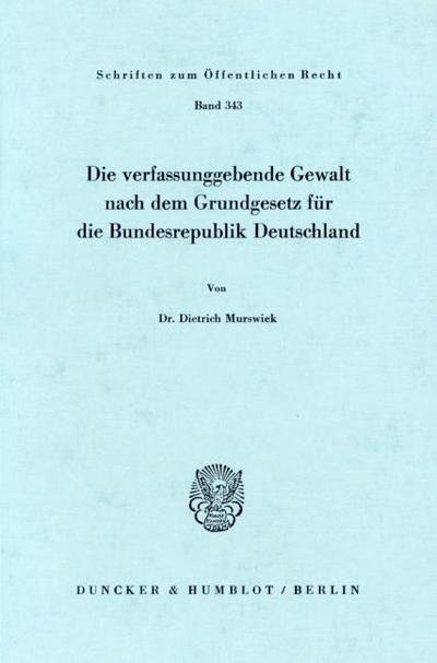 Die verfassunggebende Gewalt nach dem Grundgesetz für die Bundesrepublik Deutschland