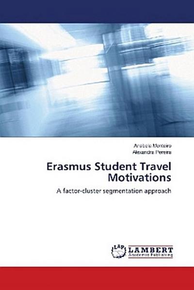 Erasmus Student Travel Motivations