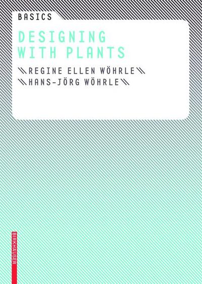 Basics Designing with Plants