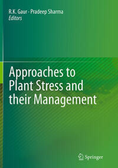 Approaches to Plant Stress and their Management