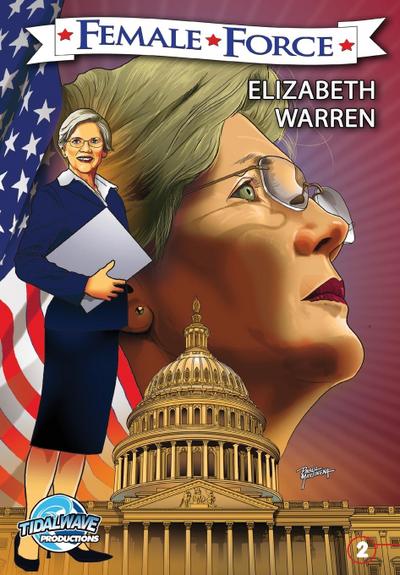 Female Force: Elizabeth Warren: The Graphic Novel