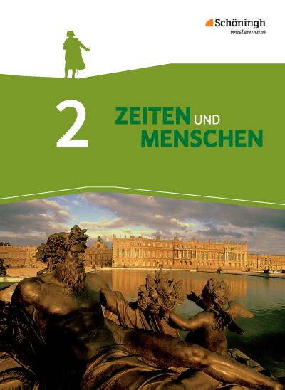 Zeiten und Menschen - Geschichtswerk für das Gymnasium (G8) in Nordrhein-Westfalen - Neubearbeitung, m. 1 Beilage