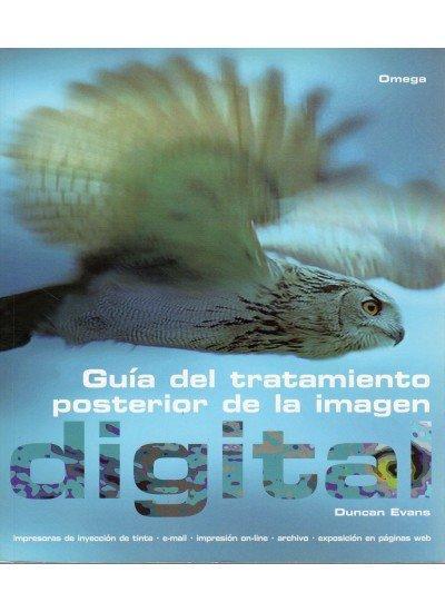 Guía del tratamiento posterior de la imagen digital