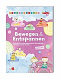 Weltentdecker: Bewegen & Entspannen
