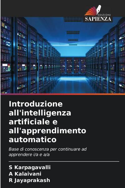 Introduzione all’intelligenza artificiale e all’apprendimento automatico