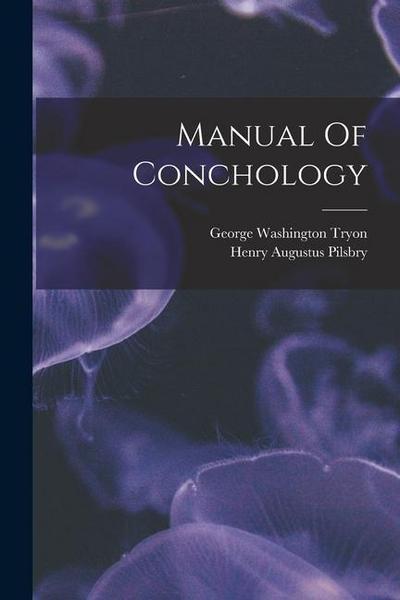 Manual Of Conchology