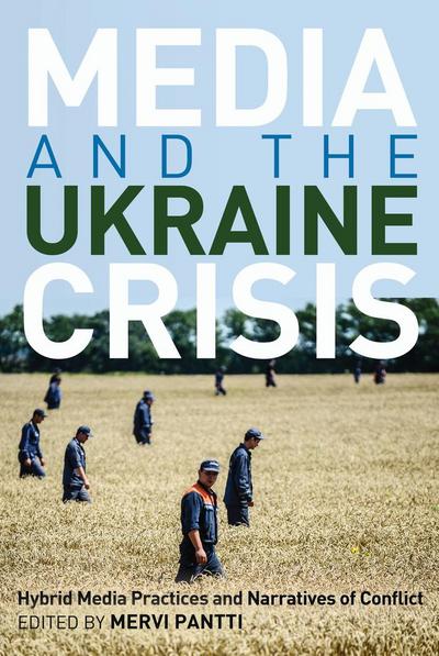 Media and the Ukraine Crisis
