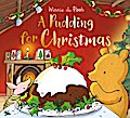 Winnie-the-Pooh: A Pudding for Christmas