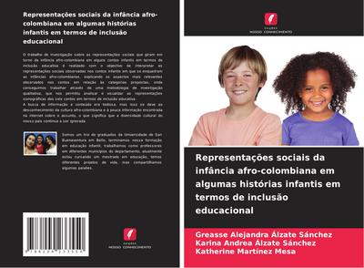 Representações sociais da infância afro-colombiana em algumas histórias infantis em termos de inclusão educacional