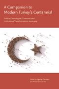 Companion to Modern Turkey’s Centennial