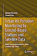 Urban Air Pollution Monitoring by Ground-Based Stations and Satellite Data