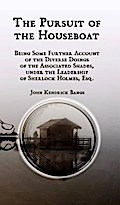 The Pursuit of the Houseboat