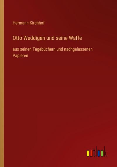 Otto Weddigen und seine Waffe