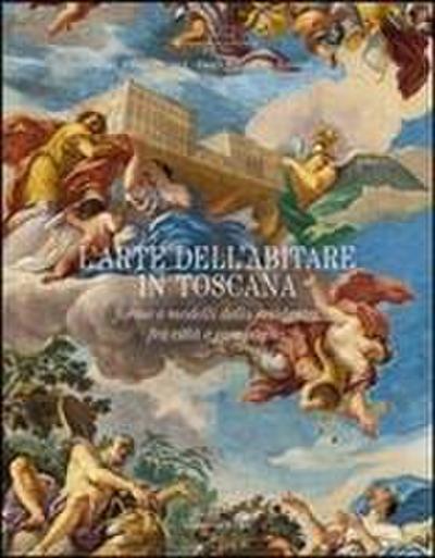 L’Arte Dell’abitare in Toscana