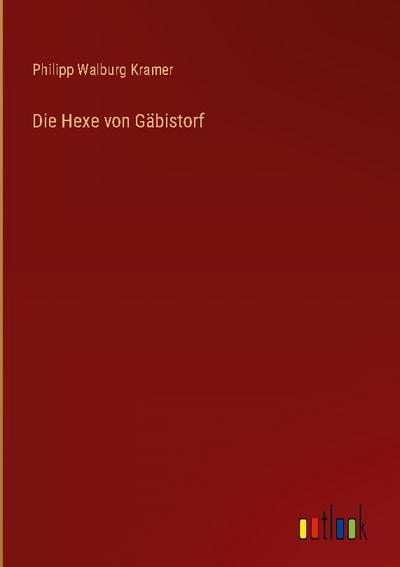 Die Hexe von Gäbistorf