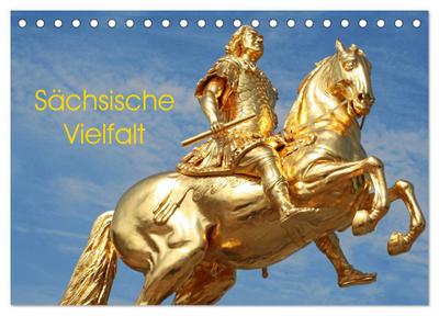 Sächsische Vielfalt (Tischkalender 2024 DIN A5 quer), CALVENDO Monatskalender
