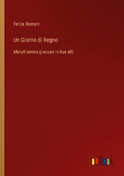 Un Giorno di Regno