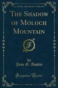 The Shadow of Moloch Mountain