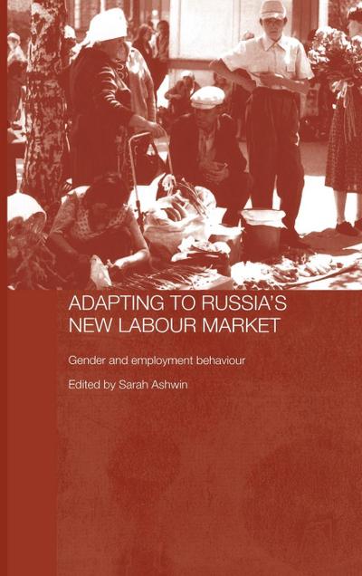 Adapting to Russia’s New Labour Market