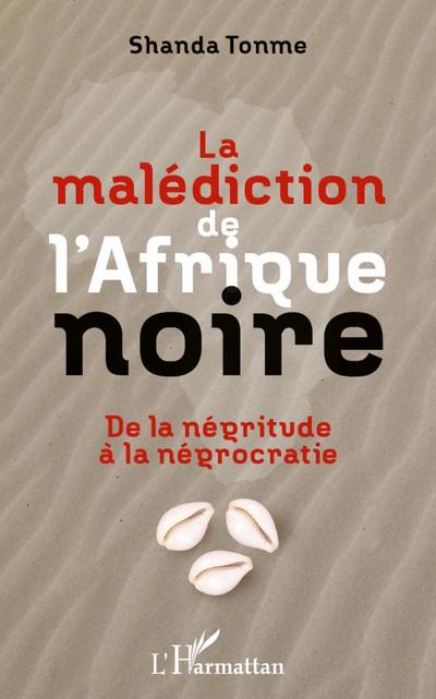La malédiction de l’Afrique noire