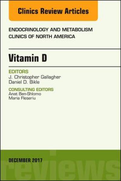 Vitamin D, an Issue of Endocrinology and Metabolism Clinics of North America