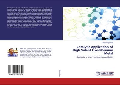 Catalytic Application of High Valent Oxo-Rhenium Metal