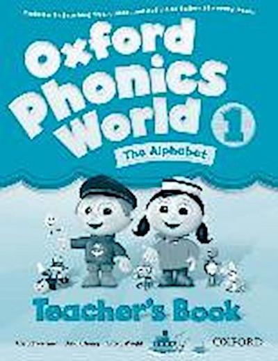 Oxford Phonics World: Level 1: Teacher’s Book