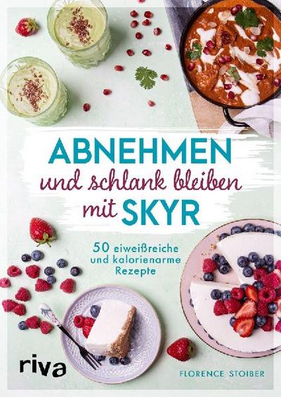 Abnehmen und schlank bleiben mit Skyr 