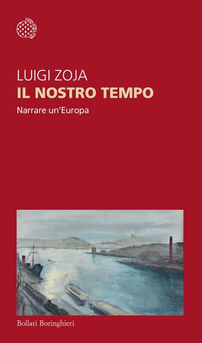 Il nostro tempo. Narrare un’Europa