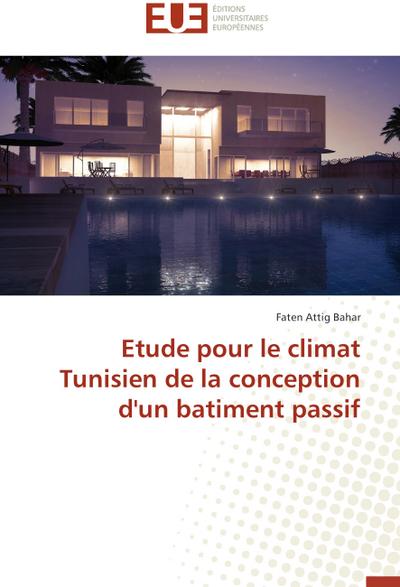 Etude pour le climat Tunisien de la conception d’un batiment passif